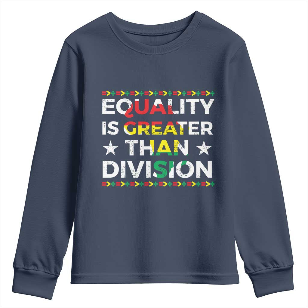 Black History Month Youth Sweatshirt Equality Is Greater Than Division TS09
