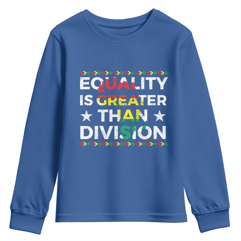 Black History Month Youth Sweatshirt Equality Is Greater Than Division TS09