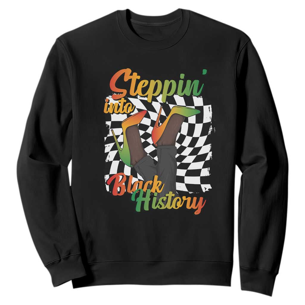 Stepping Into Black History Month Sweatshirt African American Women Melanin Pride TS09