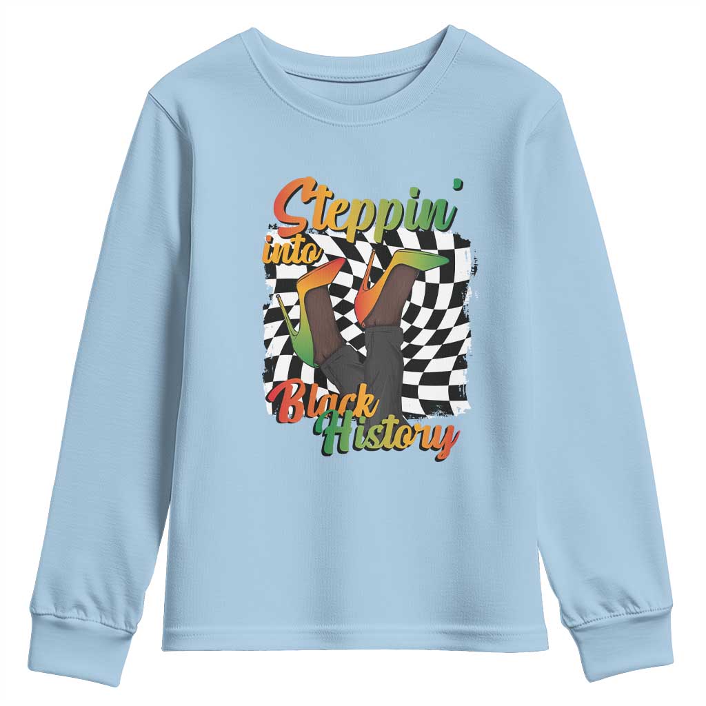 Stepping Into Black History Month Youth Sweatshirt African American Women Melanin Pride TS09