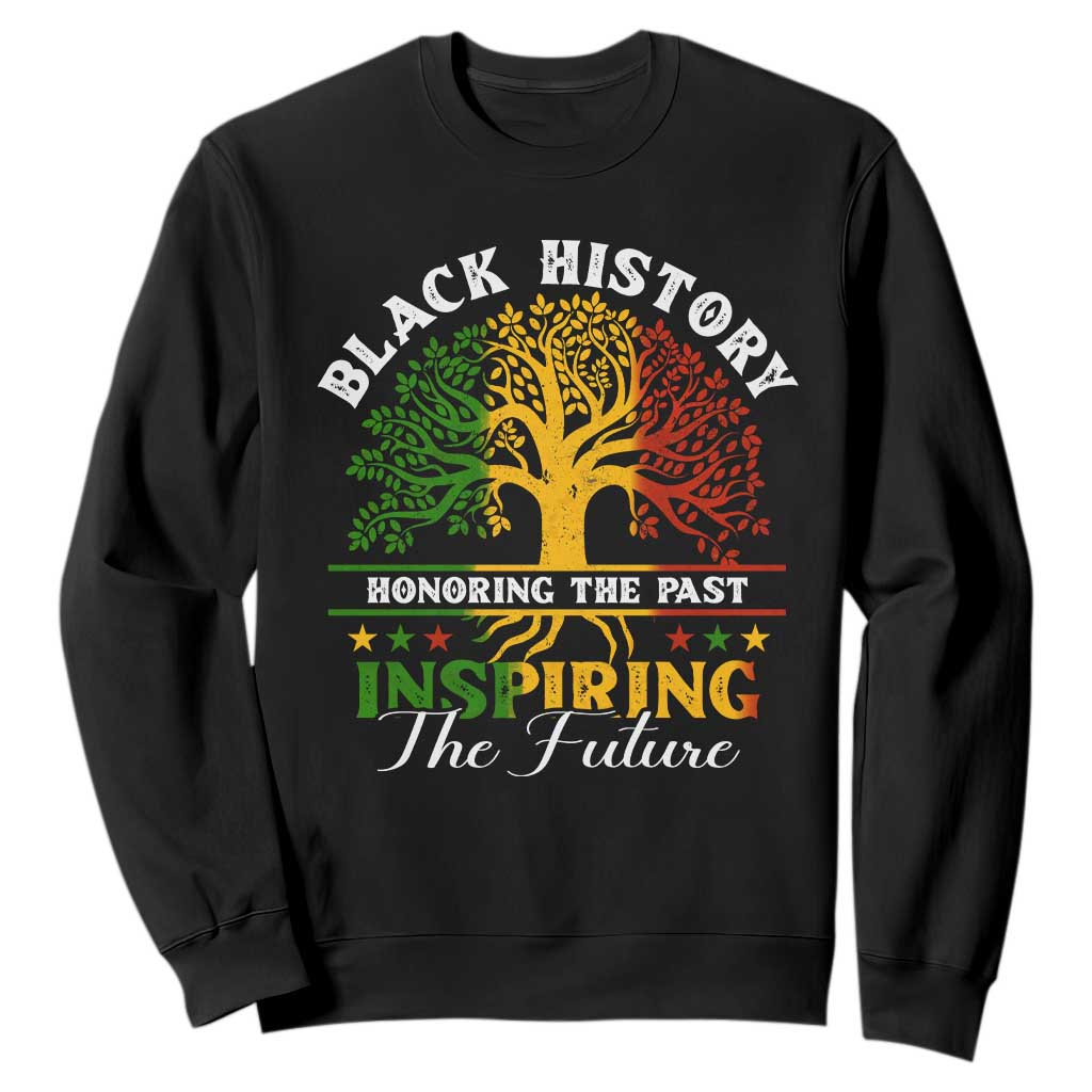 Black History Month Sweatshirt Honoring The Past Inspiring The Future TS09
