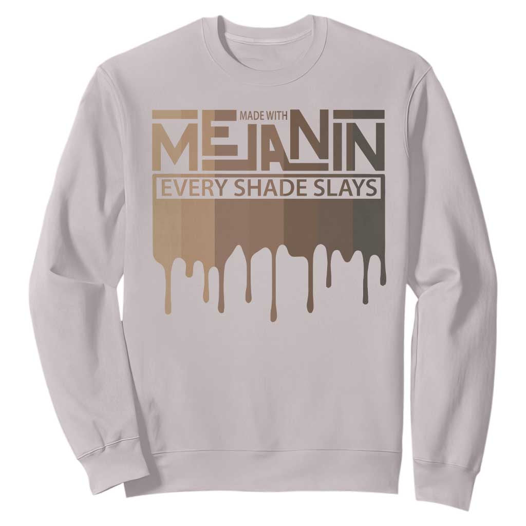 African Melanin Pride Sweatshirt Made With Melanin Every Shade Slays TS09