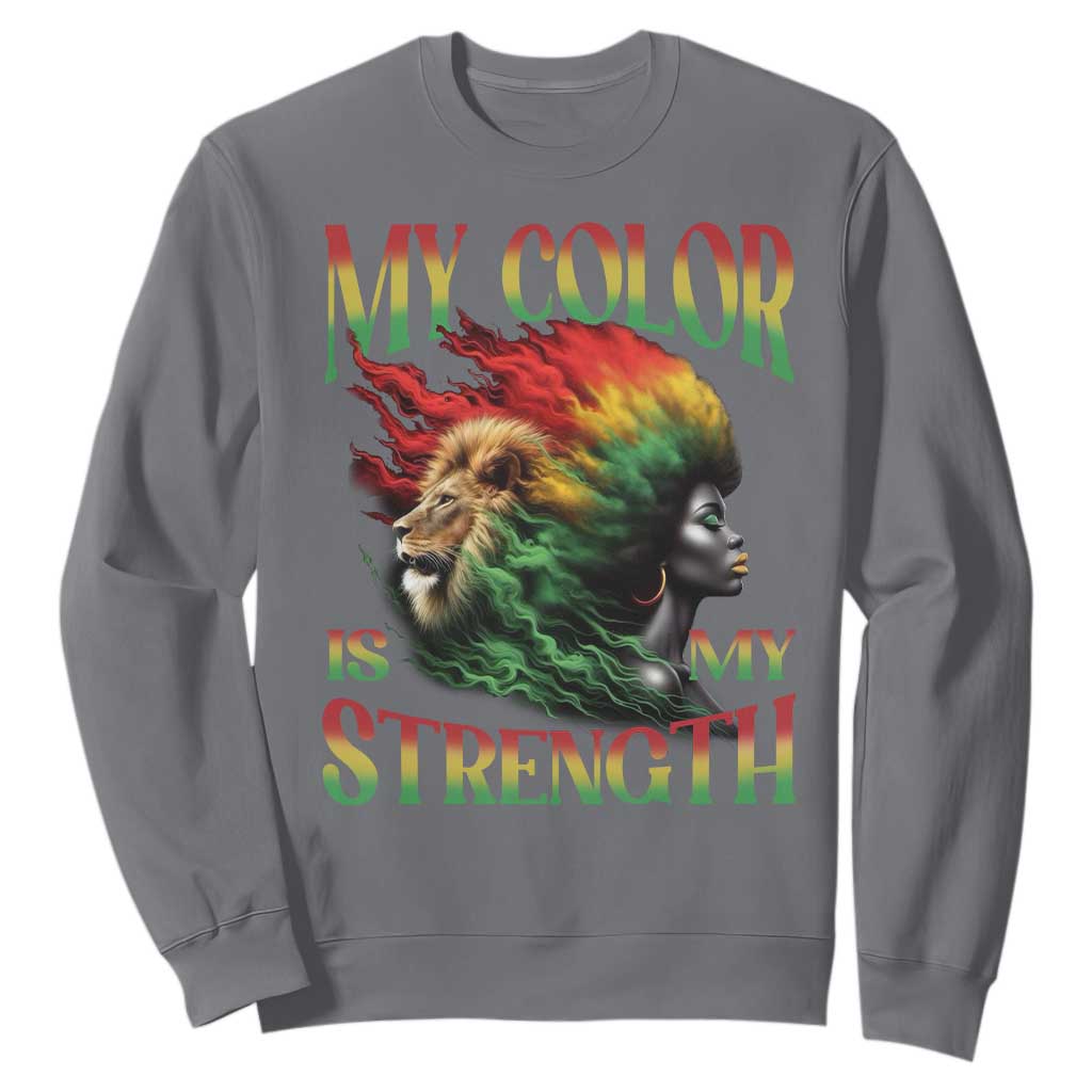 Black Pride Sweatshirt My Color Is My Strength African American Lion Women TS09
