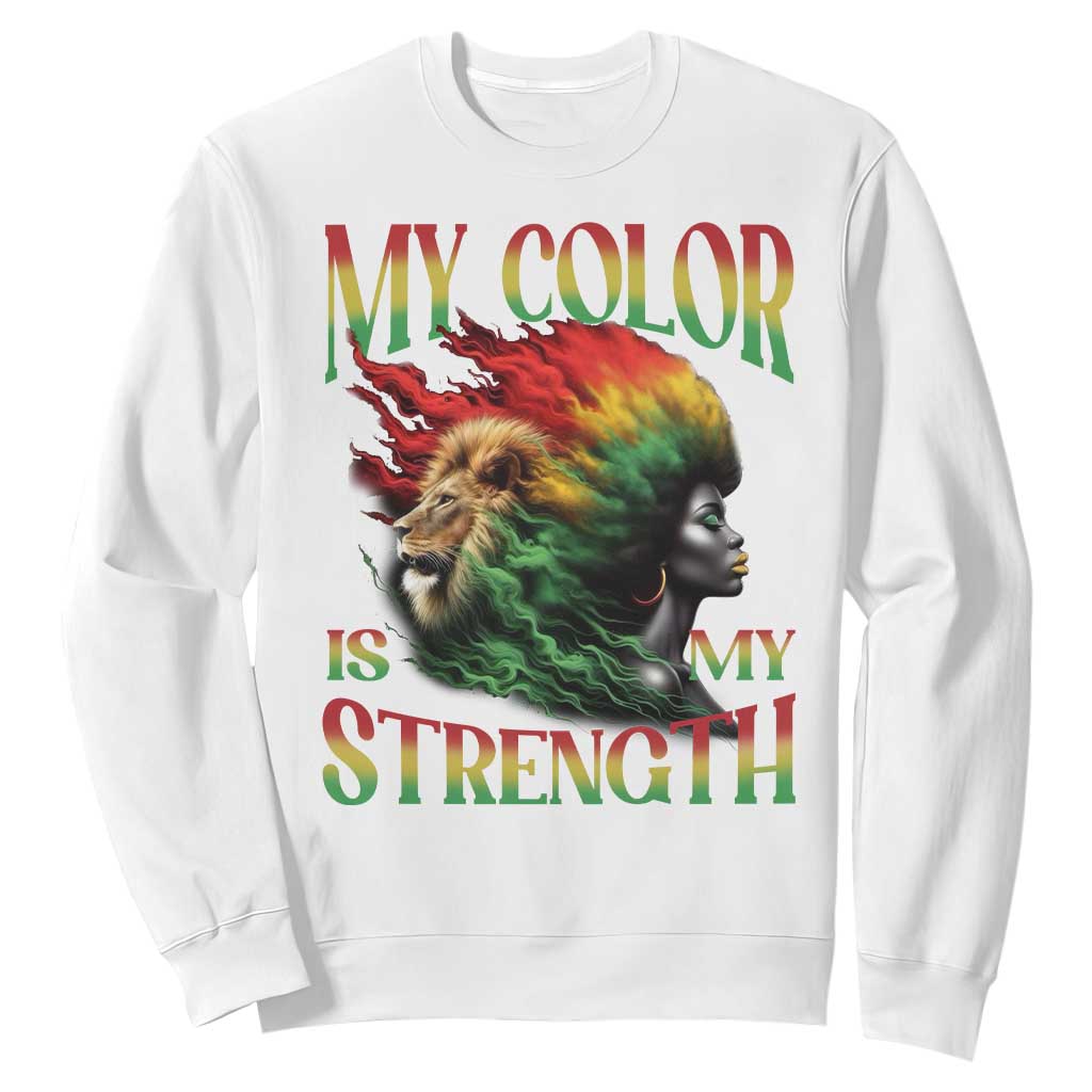 Black Pride Sweatshirt My Color Is My Strength African American Lion Women TS09