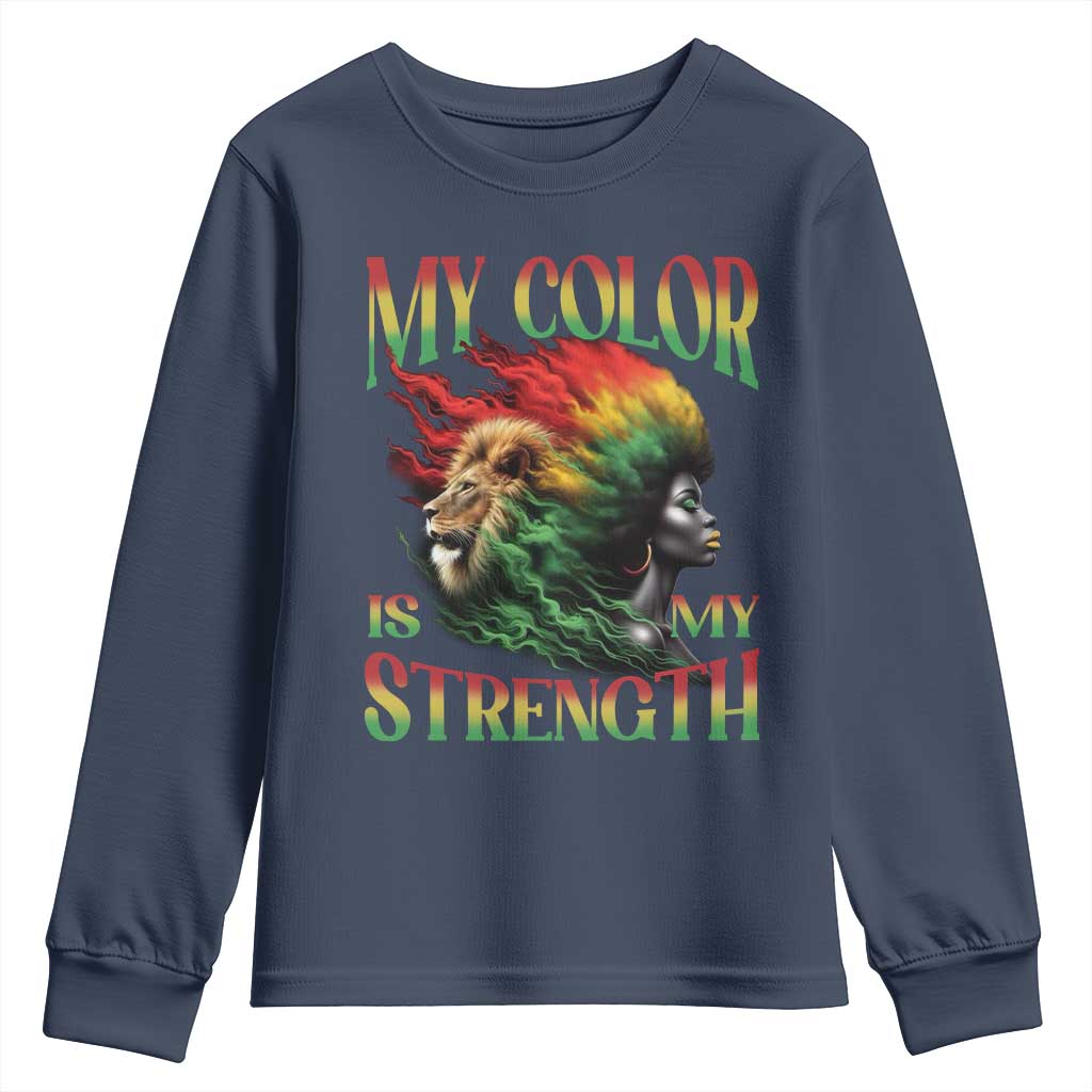 Black Pride Youth Sweatshirt My Color Is My Strength African American Lion Women TS09