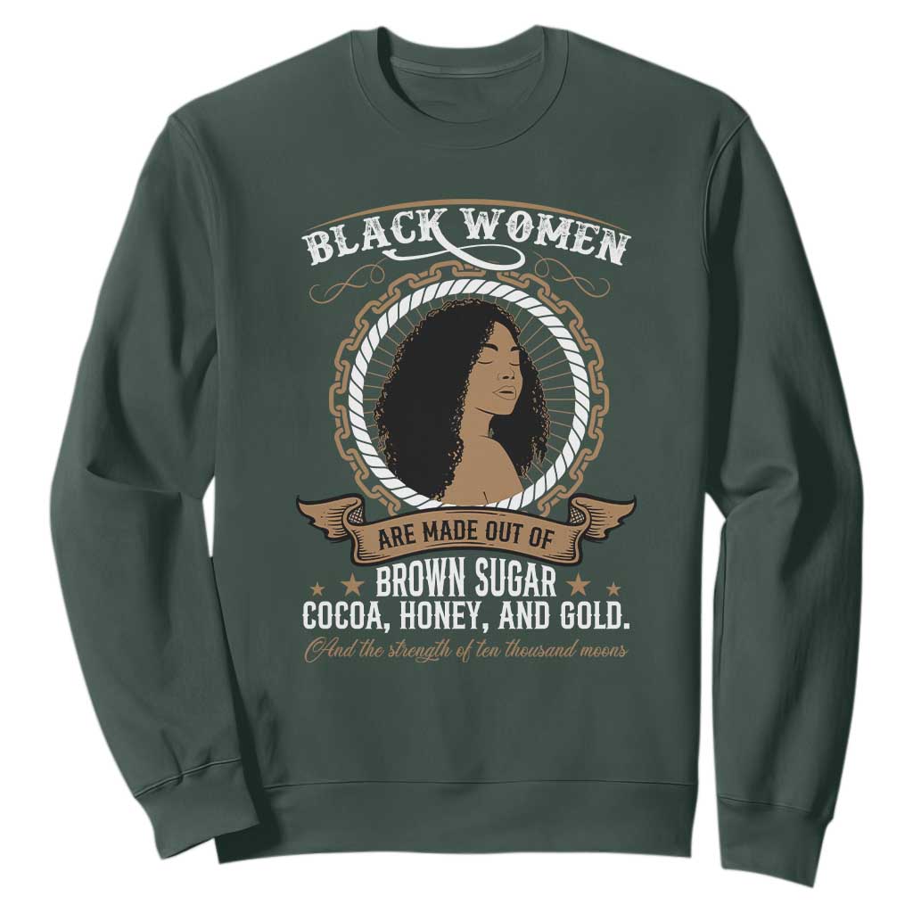 Black Women Pride Sweatshirt Made Out Of Brown Sugar Cocoa Honey And Gold TS09