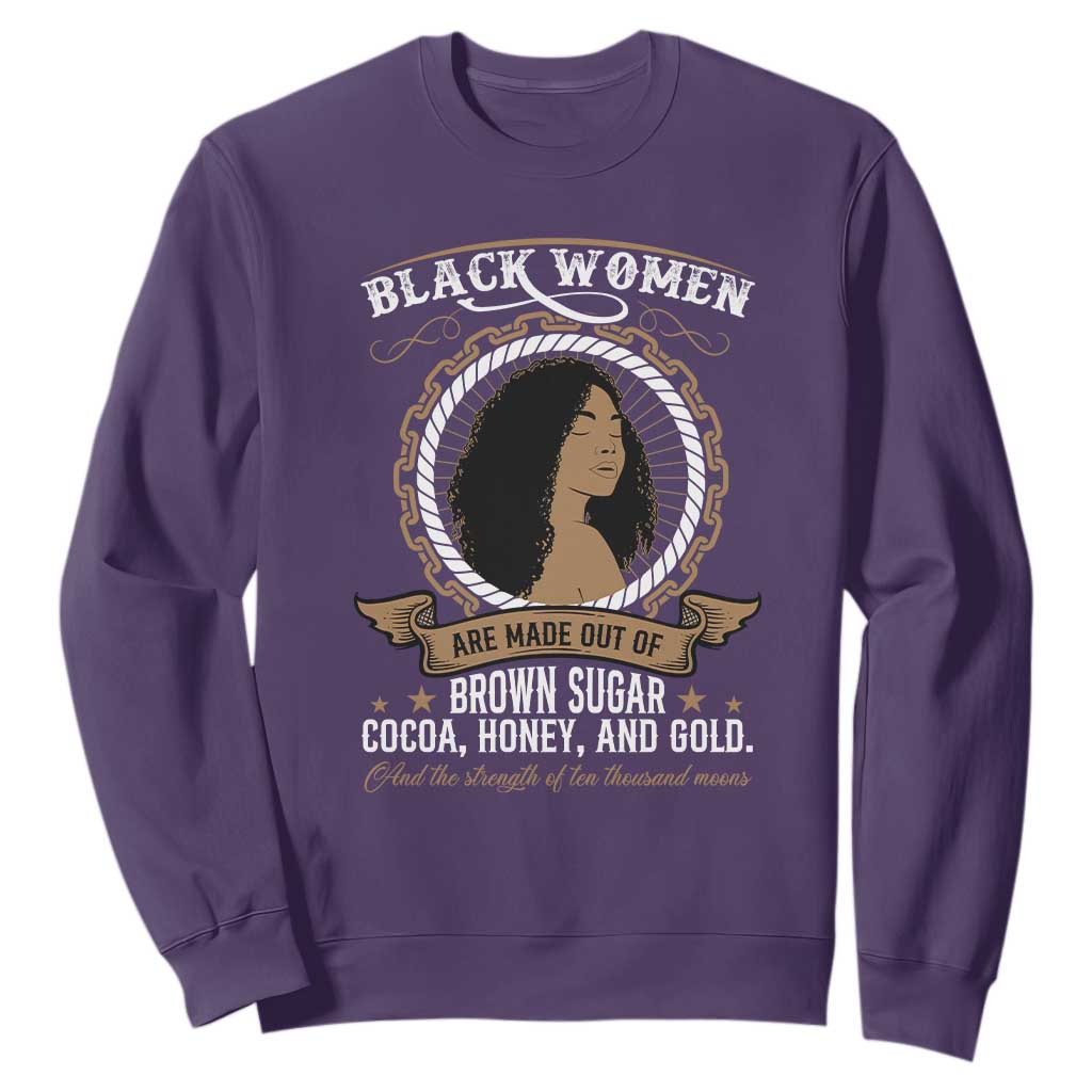 Black Women Pride Sweatshirt Made Out Of Brown Sugar Cocoa Honey And Gold TS09