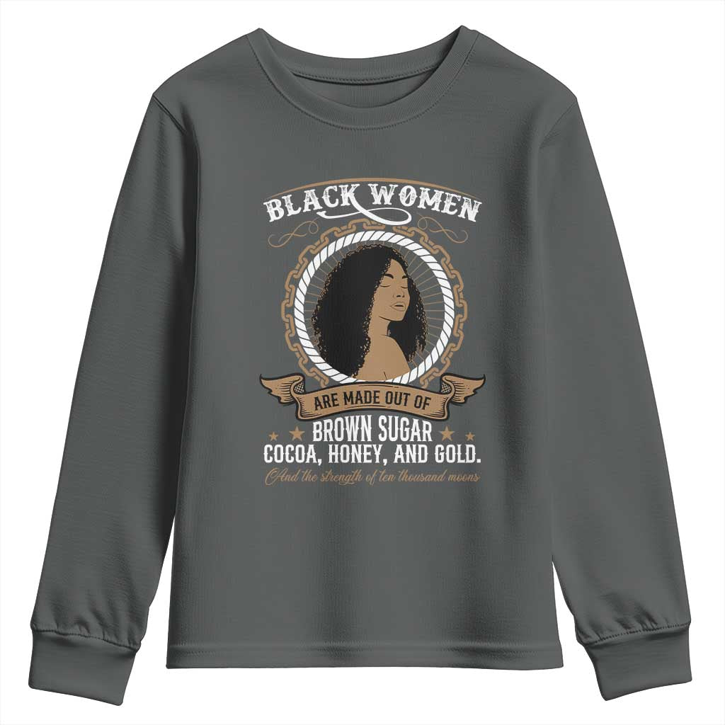 Black Women Pride Youth Sweatshirt Made Out Of Brown Sugar Cocoa Honey And Gold TS09