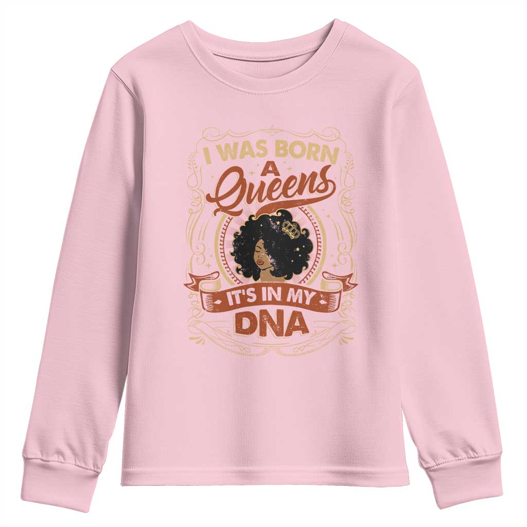 Black Women Pride Youth Sweatshirt I Was Born A Queen It's In My DNA Retro TS09