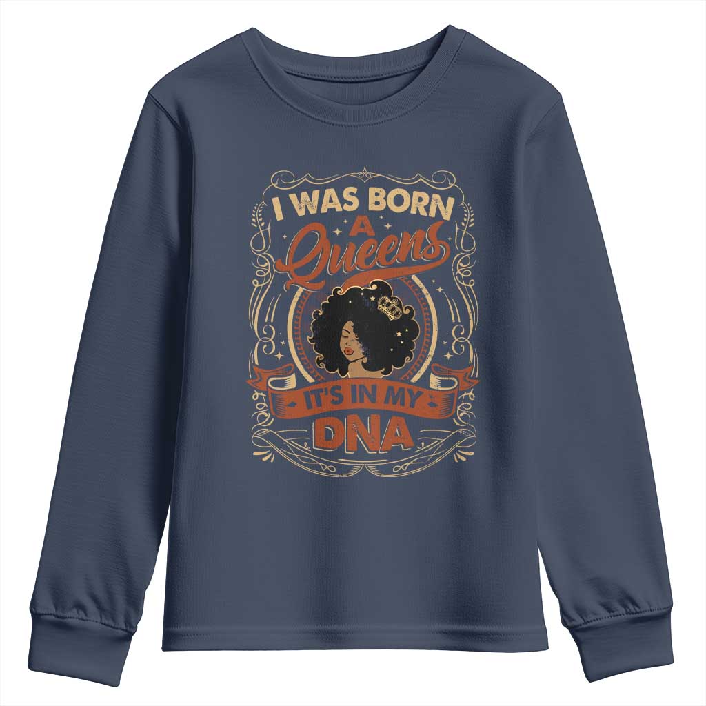 Black Women Pride Youth Sweatshirt I Was Born A Queen It's In My DNA Retro TS09