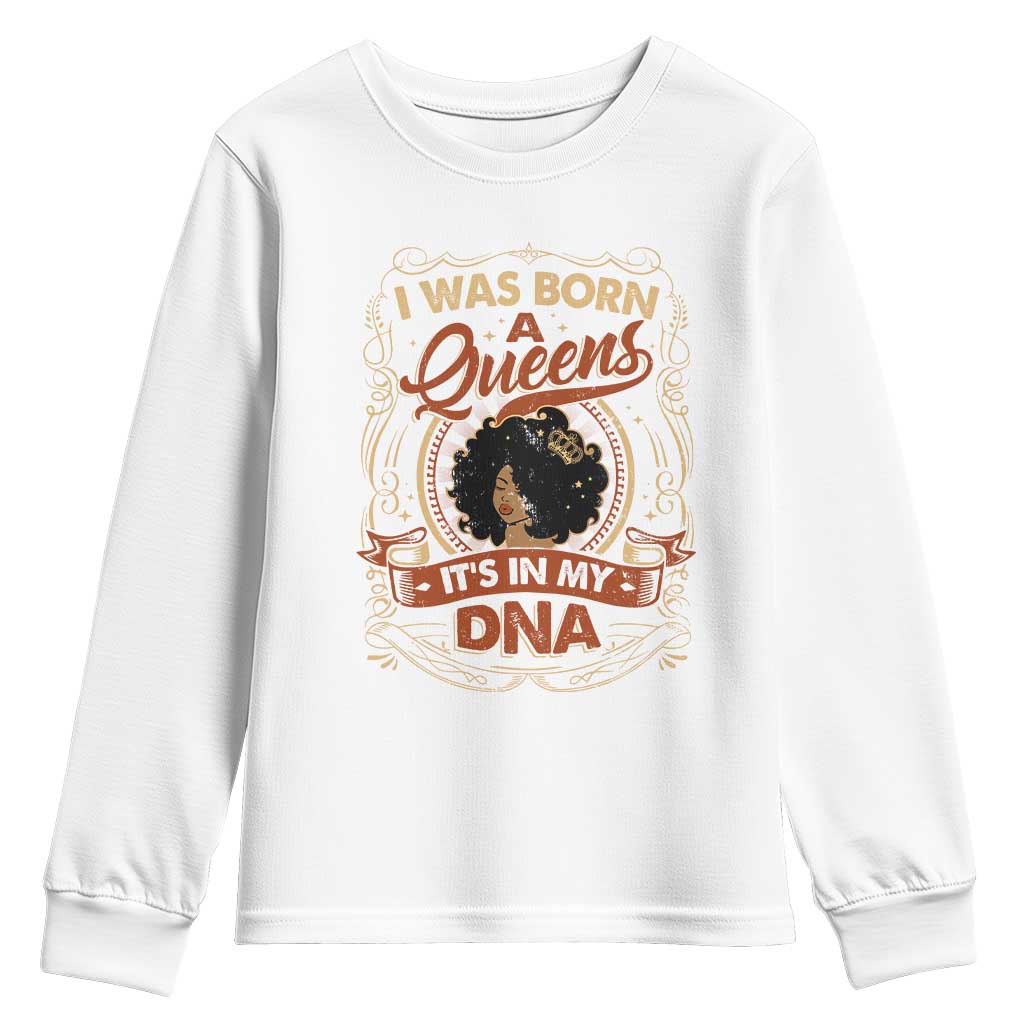 Black Women Pride Youth Sweatshirt I Was Born A Queen It's In My DNA Retro TS09