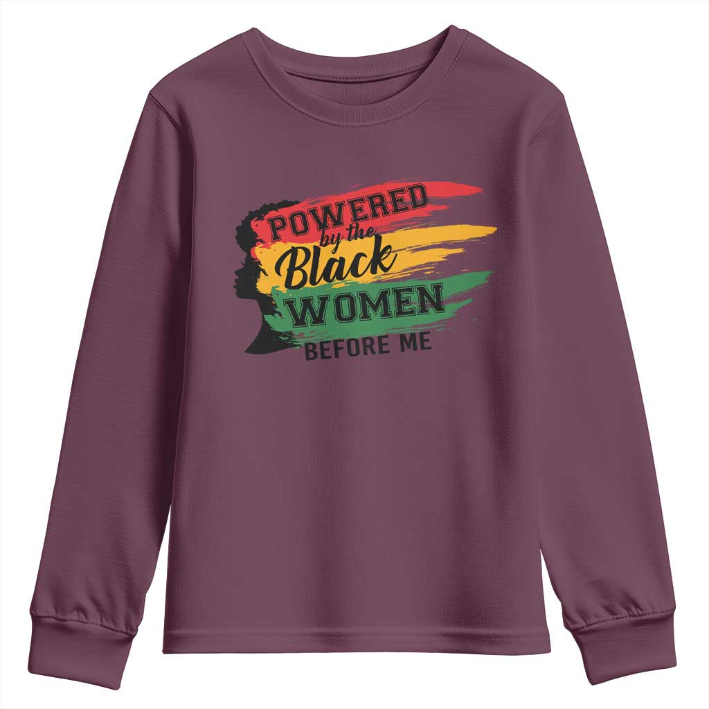 Powered By The Black Women Before Me Youth Sweatshirt TS09