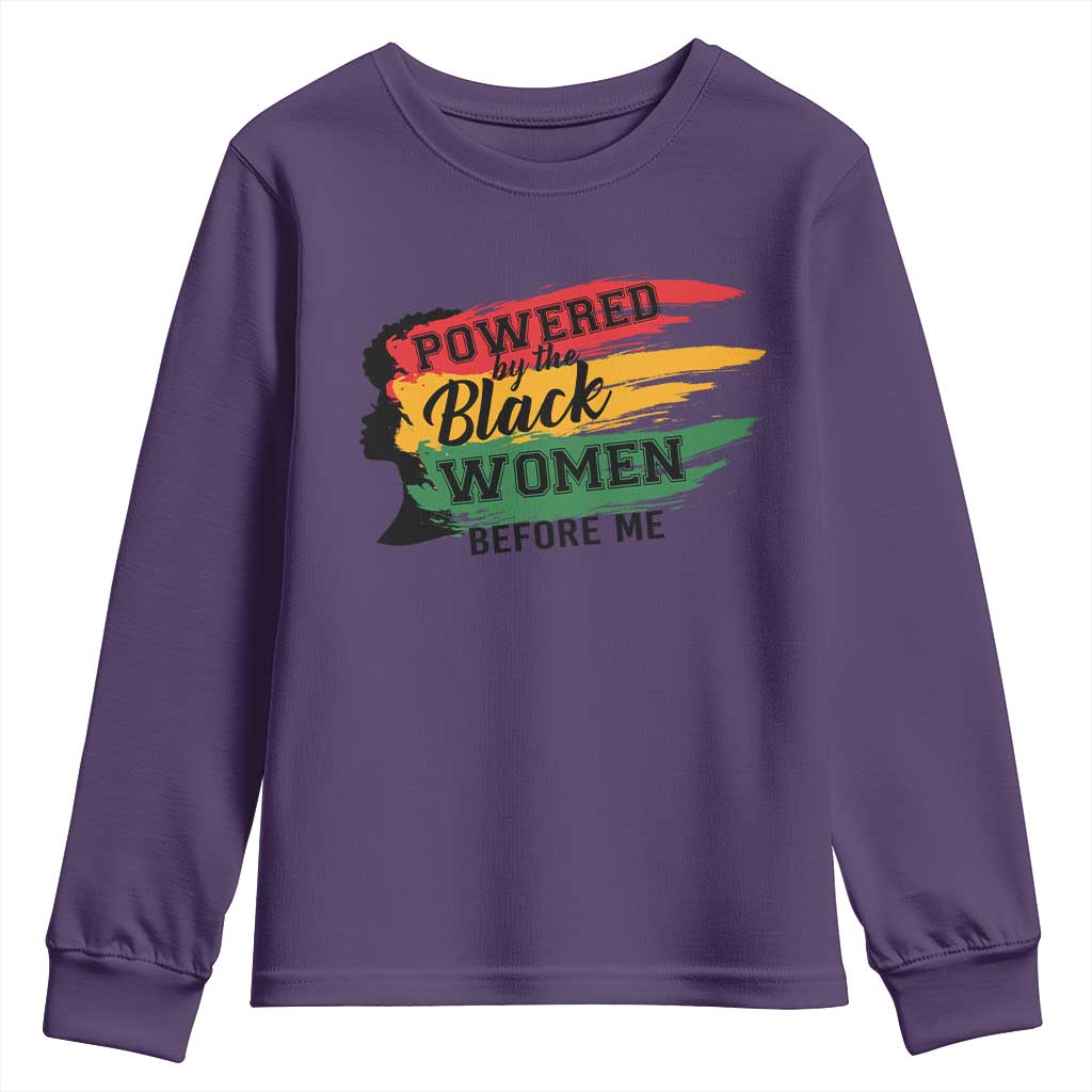 Powered By The Black Women Before Me Youth Sweatshirt TS09