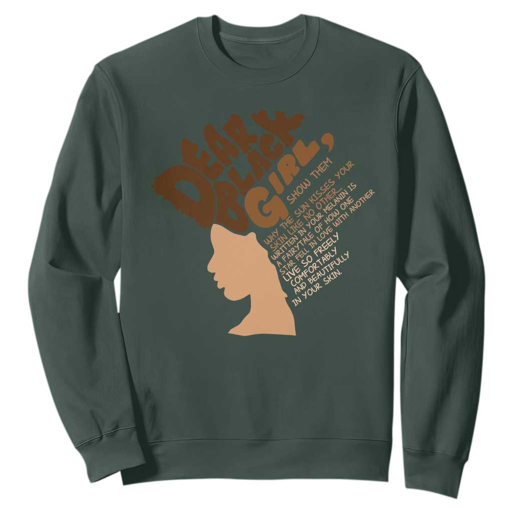 Dear Black Girl Black Women Pride Sweatshirt TS09