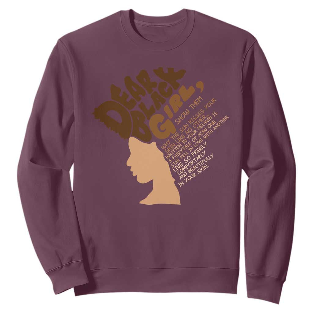 Dear Black Girl Black Women Pride Sweatshirt TS09