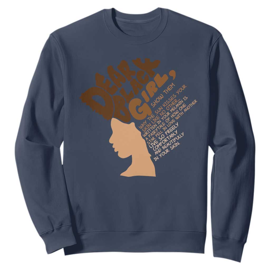 Dear Black Girl Black Women Pride Sweatshirt TS09