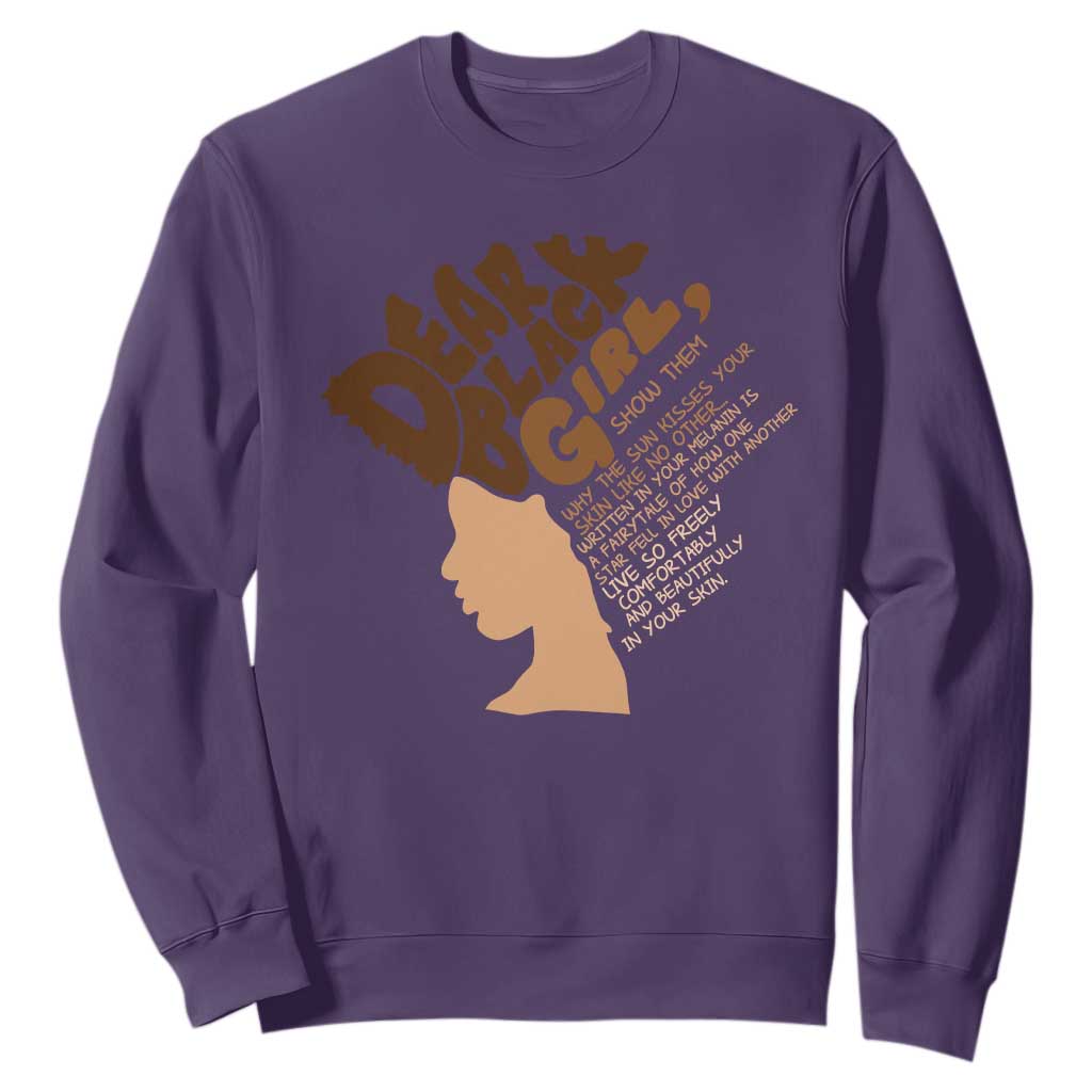 Dear Black Girl Black Women Pride Sweatshirt TS09