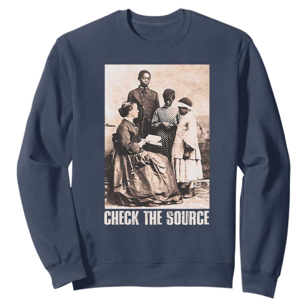 Black History Sweatshirt Check The Source African American Pride TS09