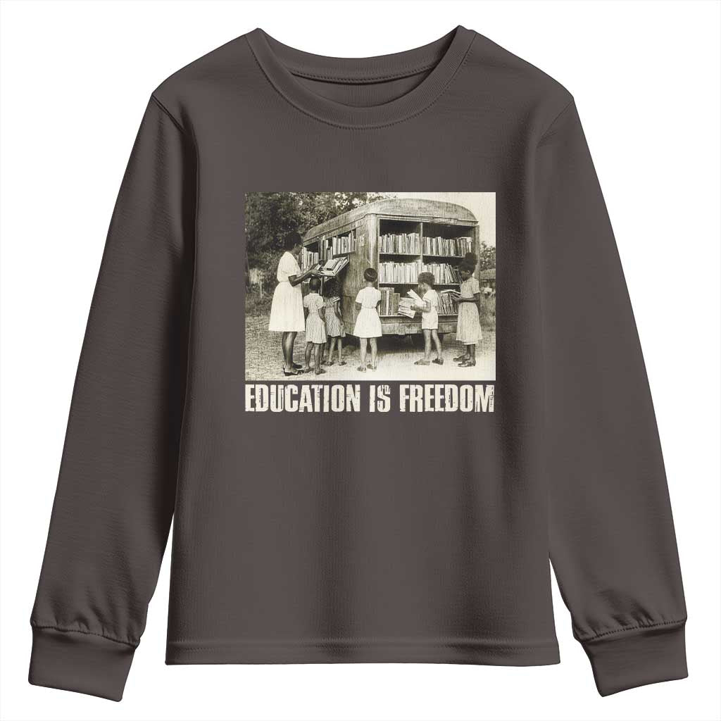 Education Is Freedom Youth Sweatshirt Black Educator Bookish TS09