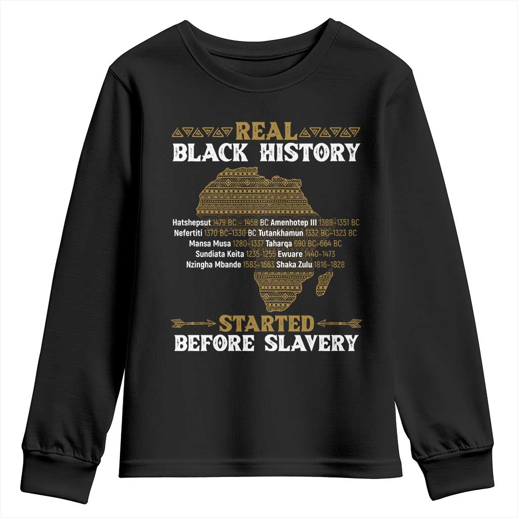 Real Black History Started Before Slavery Youth Sweatshirt TS09