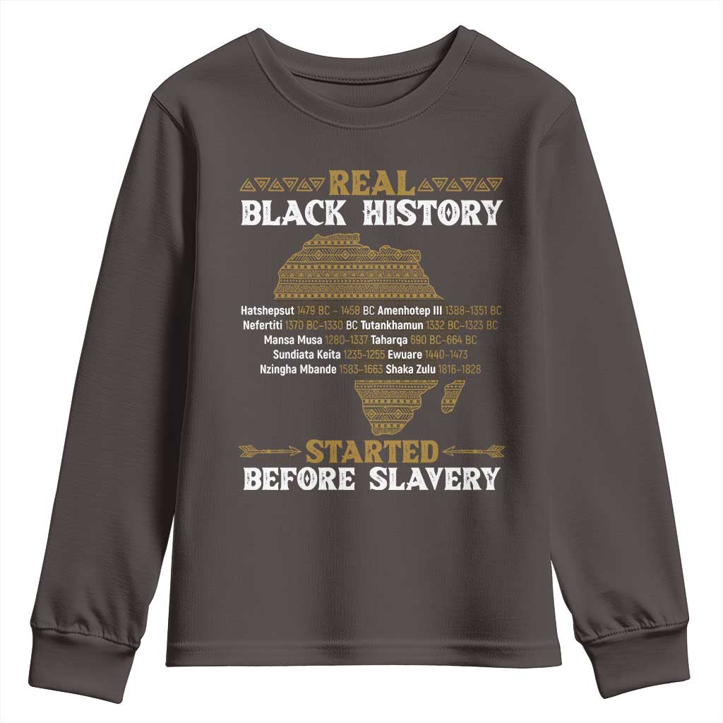 Real Black History Started Before Slavery Youth Sweatshirt TS09