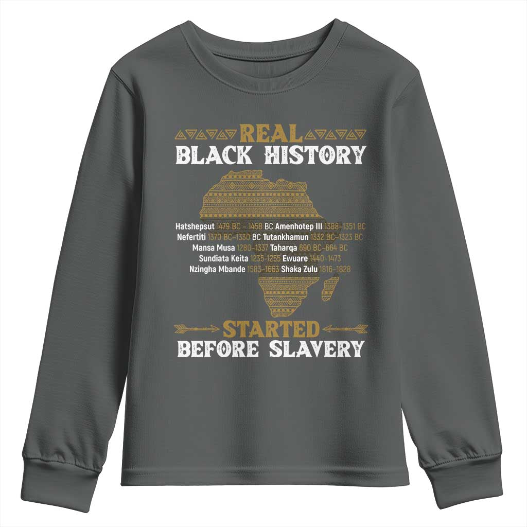 Real Black History Started Before Slavery Youth Sweatshirt TS09