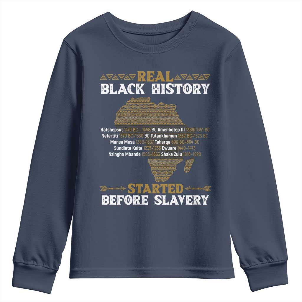 Real Black History Started Before Slavery Youth Sweatshirt TS09