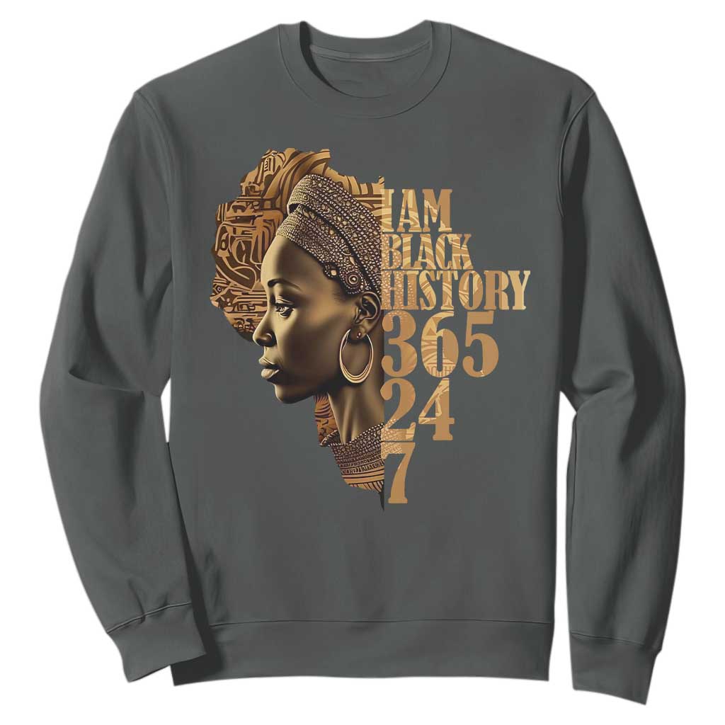 I Am Black History 365 24 7 Sweatshirt TS09