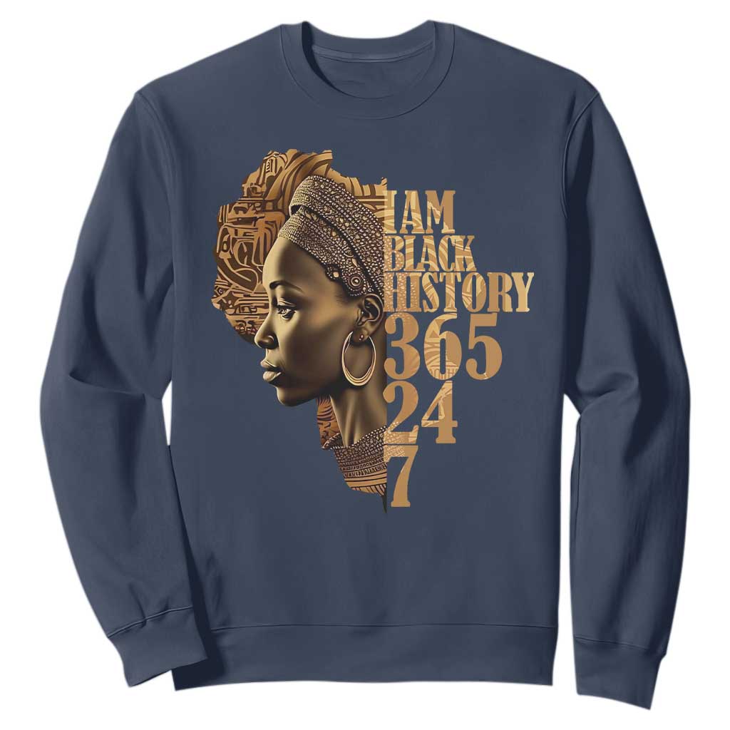 I Am Black History 365 24 7 Sweatshirt TS09