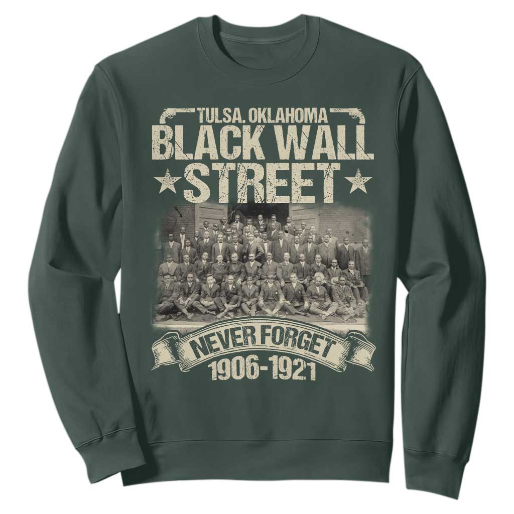 Black Wall Street Sweatshirt Never Forget 1906 1921 Tulsa Black History TS09