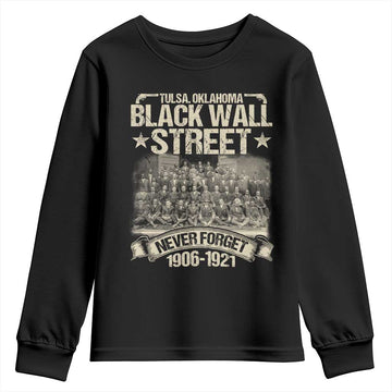 Black Wall Street Youth Sweatshirt Never Forget 1906 1921 Tulsa Black History TS09