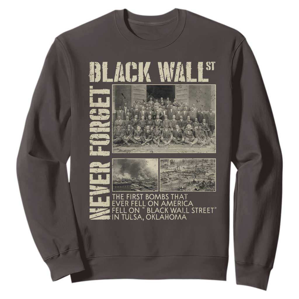 Black Wall Street Sweatshirt Never Forget Tulsa Black History Month TS09