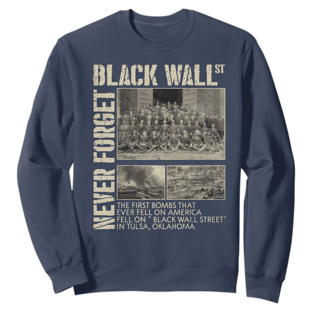 Black Wall Street Sweatshirt Never Forget Tulsa Black History Month TS09