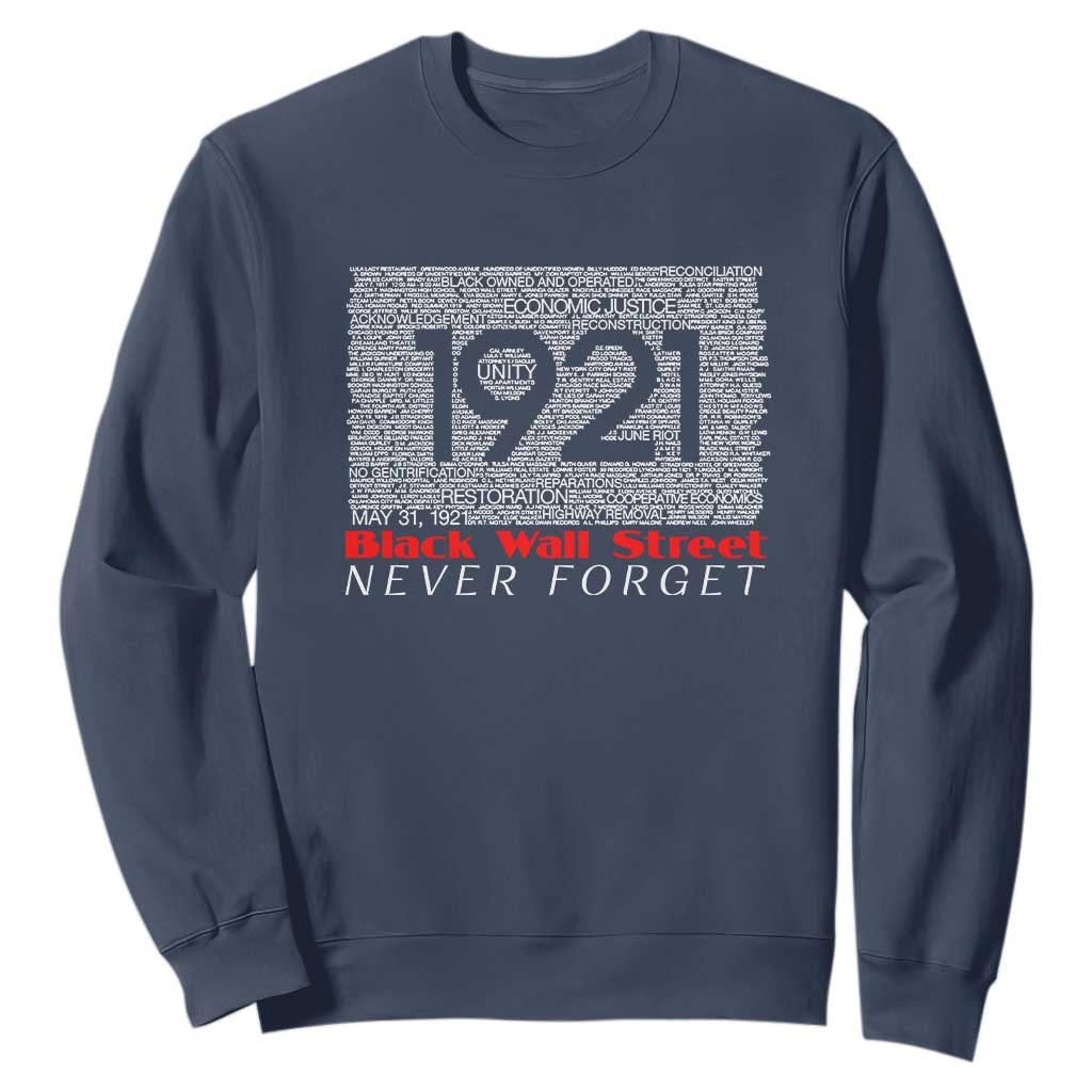 Black Wall Street Sweatshirt Never Forget 1921 Greenwood Tulsa Black History TS09