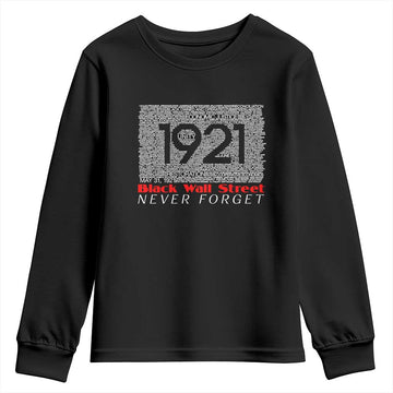 Black Wall Street Youth Sweatshirt Never Forget 1921 Greenwood Tulsa Black History TS09