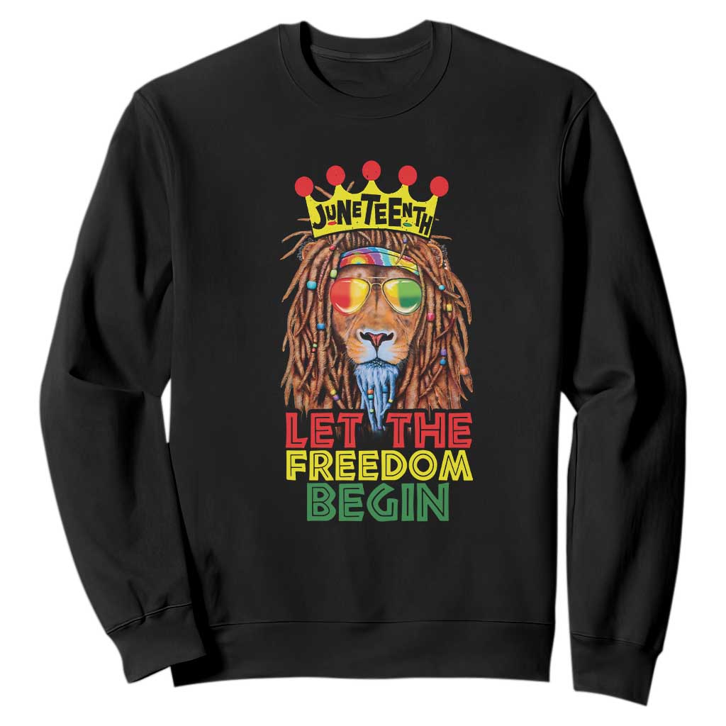Juneteenth Sweatshirt Let The Freedom Begin Lion Rasta African American TS09