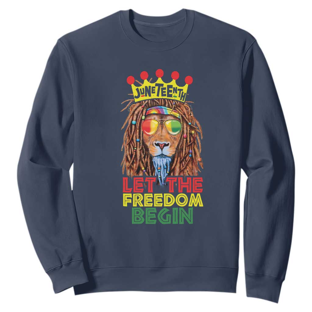 Juneteenth Sweatshirt Let The Freedom Begin Lion Rasta African American TS09