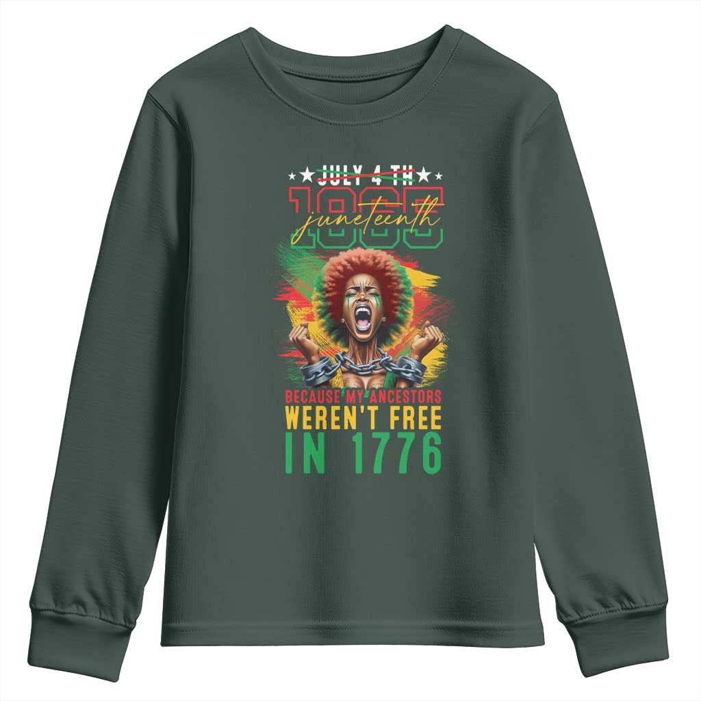 Juneteenth Youth Sweatshirt Because My Ancestors Weren't Free In 1776 African American TS09