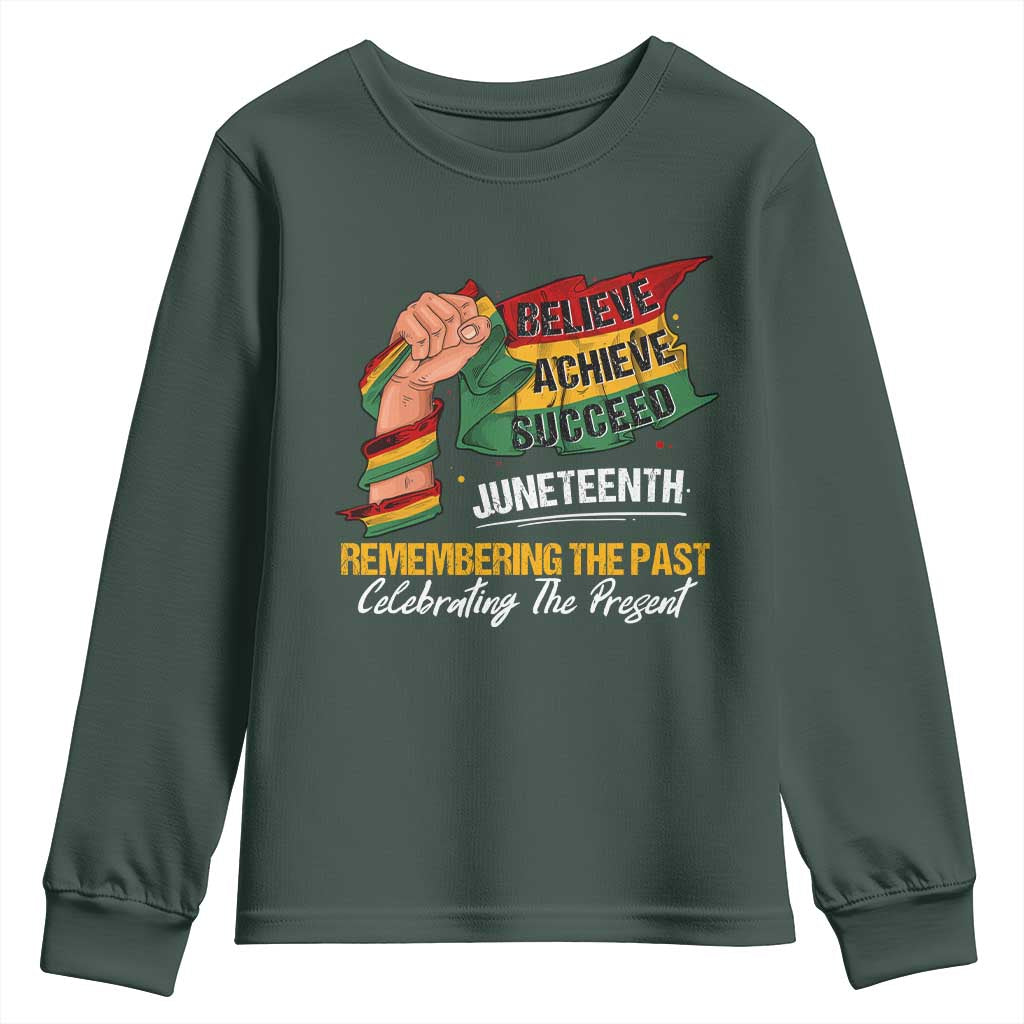 Juneteenth Youth Sweatshirt Believe Achieve Succeed Remembering The Past Celebrationg The Present Black Pride TS09