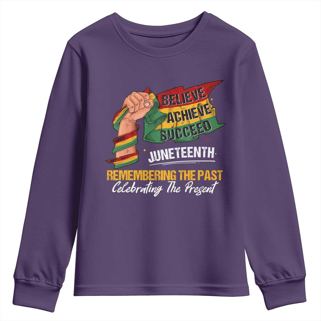 Juneteenth Youth Sweatshirt Believe Achieve Succeed Remembering The Past Celebrationg The Present Black Pride TS09