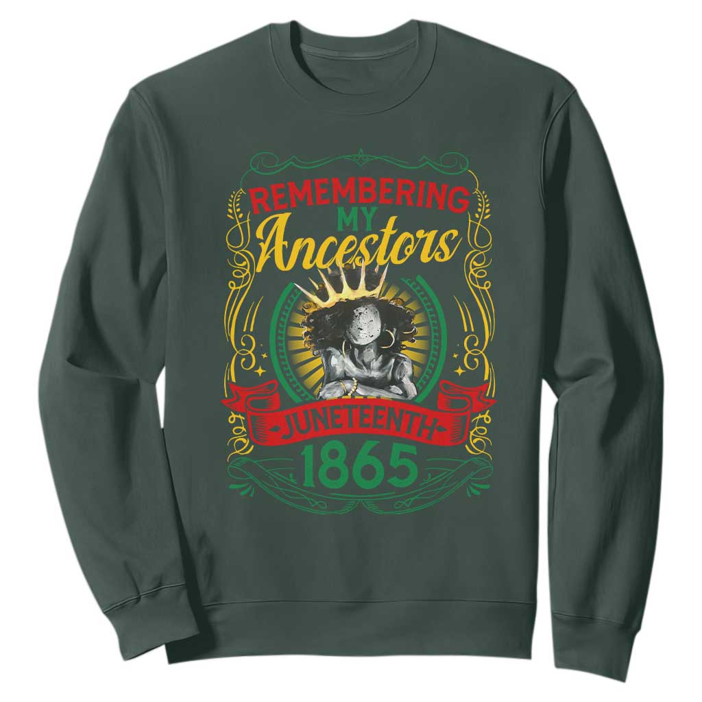 Juneteenth Sweatshirt Remembering My Ancestors Melanin Black Women Pride TS09