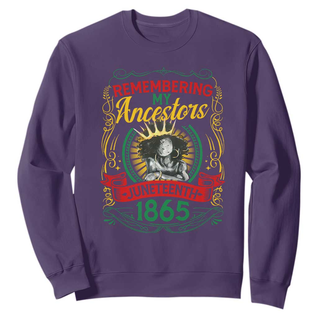 Juneteenth Sweatshirt Remembering My Ancestors Melanin Black Women Pride TS09