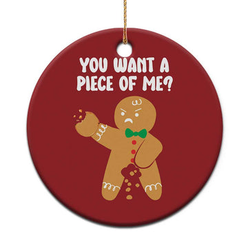 Funny Xmas Dirty Gingerbread Christmas Ornament You Want A Piece Of Me TS09