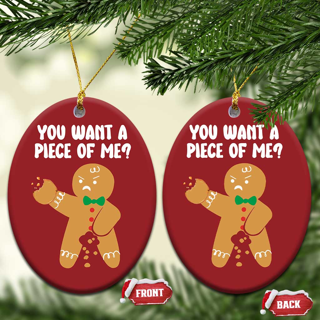 Funny Xmas Dirty Gingerbread Christmas Ornament You Want A Piece Of Me TS09