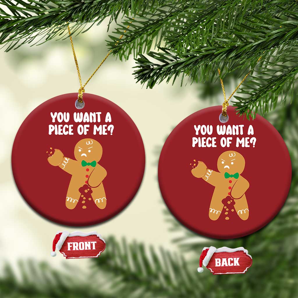 Funny Xmas Dirty Gingerbread Christmas Ornament You Want A Piece Of Me TS09