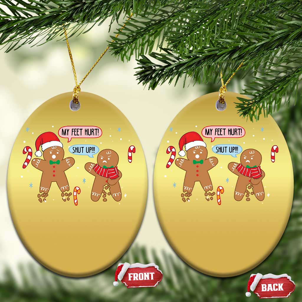 Funny Xmas Dirty Gingerbread Christmas Ornament Shut Up Gingerbread Just Broken Feet TS09