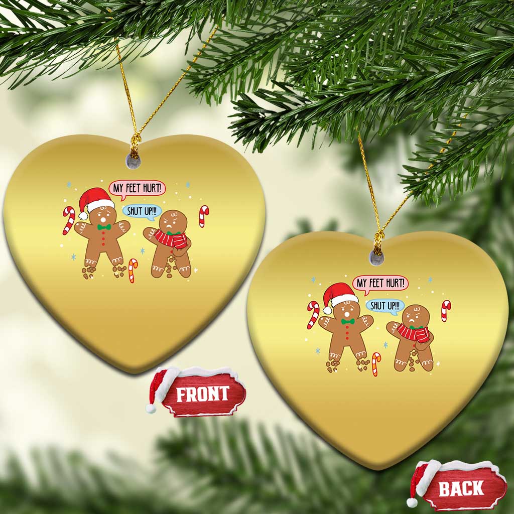 Funny Xmas Dirty Gingerbread Christmas Ornament Shut Up Gingerbread Just Broken Feet TS09