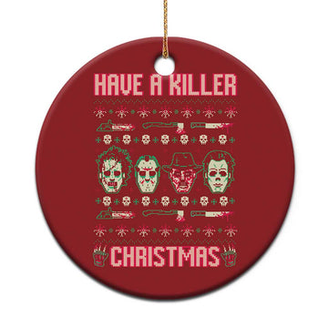 Horror Xmas Christmas Ornament Have A Killer Christmas Horror Characters TS09