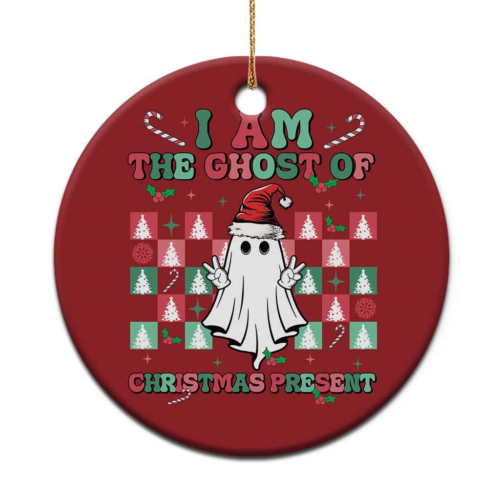 Funny Xmas Christmas Ornament I Am The Ghost Of Christmas Present TS09