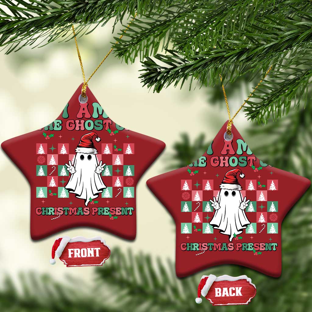 Funny Xmas Christmas Ornament I Am The Ghost Of Christmas Present TS09